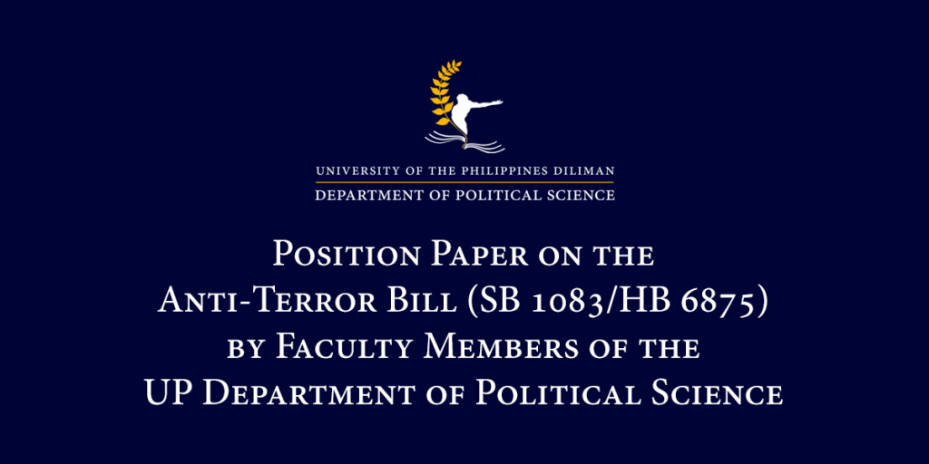 Position Paper On The Anti Terror Bill Sb 1083 Hb 6875 By Faculty Members Of The Up Department Of Political Science Department Of Political Science University Of The Philippines Diliman